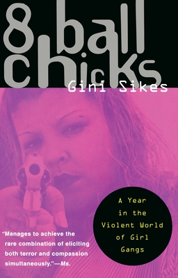 8 Ball Chicks - Sikes, Gini