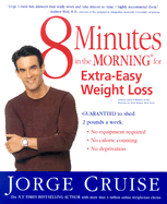 8 Minutes in the Morning for Extra-Easy Weight Loss