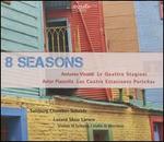 8 Seasons: Antonio Vivaldi, Astor Piazzolla