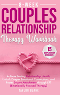8-Week Couples Relationship Therapy Workbook
