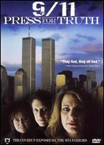 9/11 Press For Truth