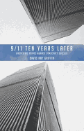 9/11 Ten Years Later: When State Crimes Against Democracy Succeed