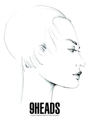9 Heads: A Guide to Drawing Fashion - Riegelman, Nancy