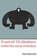 9 Out of 10 Climbers Make the Same Mistakes