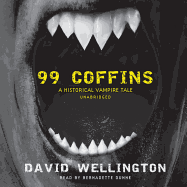 99 Coffins: A Historical Vampire Tale
