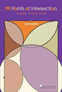 99 Points of Intersection: Examples, Pictures, Proofs
