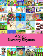 A 2 Z of Nursery Rhymes