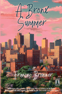 A A Bronx Summer