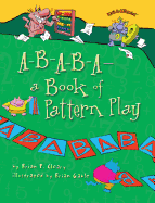 A-B-A-B-A--A Book of Pattern Play