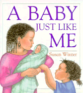 A Baby Just Like ME