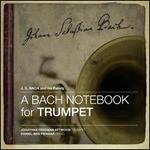 A Bach Notebook for Trumpet