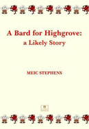 A Bard for Highgrove - Stephens, Meic
