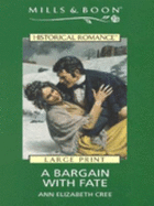 A Bargain with Fate