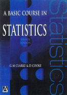 A Basic Course in Statistics