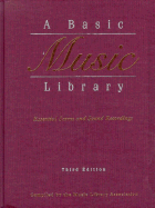 A Basic Music Library: Essential Scores and Sound Recordings