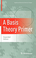 A Basis Theory Primer: Expanded Edition
