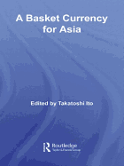 A Basket Currency for Asia