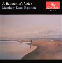 A Bassoonist's Voice - Belinda Burge (viola); Cheri Lyon Kelly (violin); Ingrid Fischer-Bellman (cello); Jeffrey Jamner (piano);...