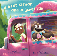 A Bear, a Man, and a Donut Van