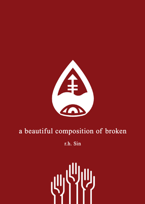 A Beautiful Composition of Broken - Sin, R H