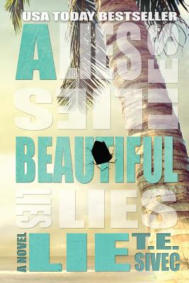 A Beautiful Lie - Sivec, Tara