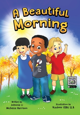 A Beautiful Morning - Harrison, Michelle, and Harrison, Johnnie