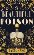 A Beautiful Poison