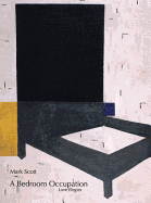 A Bedroom Occupation: Love Elegies