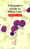 A Beginner's Guide to Blood Cells