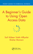 A Beginner's Guide to Using Open Access Data
