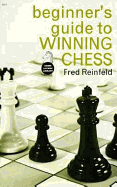 A Beginner's Guide to Winning Chess