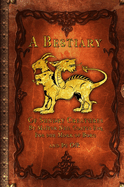 A Bestiary of Sundry Creatures
