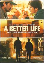 A Better Life