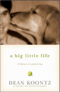 A Big Little Life