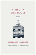 A Bird in the House: Stories