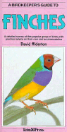 A Birdkeeper's Guide to Finches