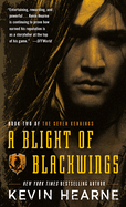 A Blight of Blackwings