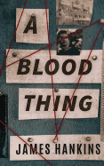 A Blood Thing
