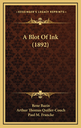 A Blot of Ink (1892)