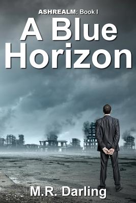 A Blue Horizon - Darling, M R