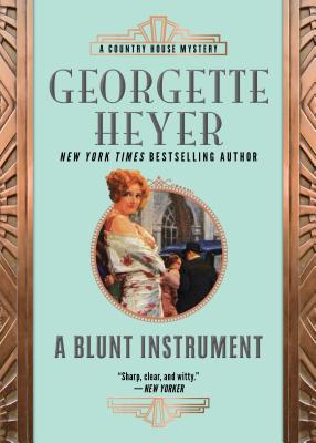 A Blunt Instrument - Heyer, Georgette