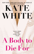 A Body to Die for
