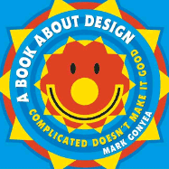 A Book about Design: Complicated Doesn't Make It Good
