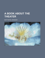 A Book about the Theater