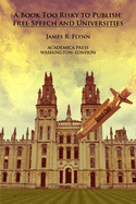 A Book Too Risky to Publish: Free Speech and Universities