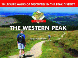 A Boot Up the Western Peak: 10 Leisure Walks of Discovery