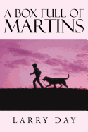 A Box Full of Martins