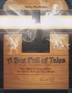 A Box Full of Tales