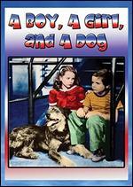 A Boy, a Girl, and A Dog