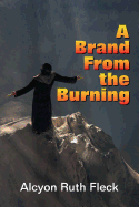 A Brand from the Burning